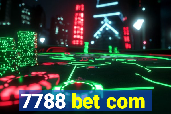 7788 bet com